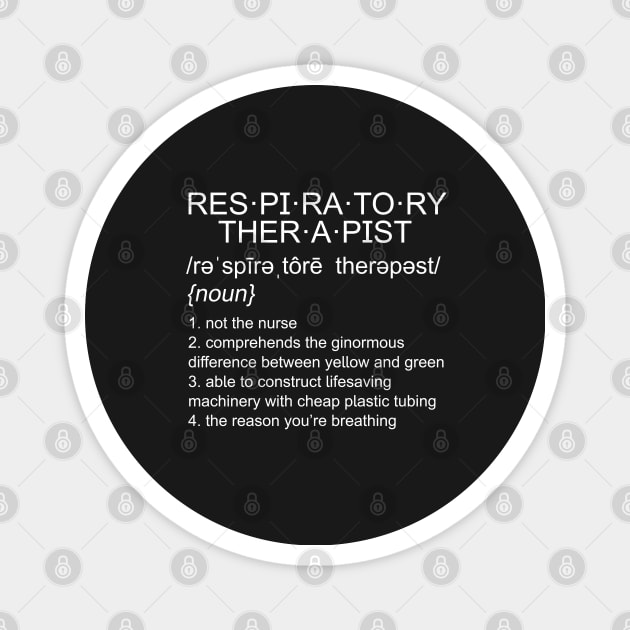Respiratory Therapy Therapist Definition Magnet by BDAZ